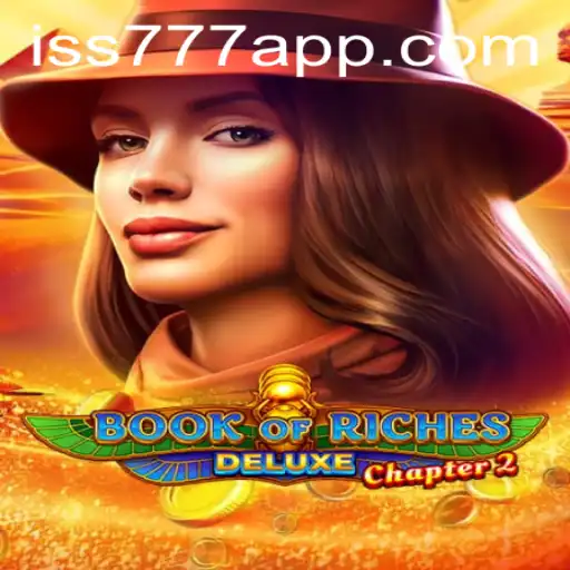 Exploring the Enchanting World of BookofRichesDeluxeChapter2: A Journey Through Time and Fortune